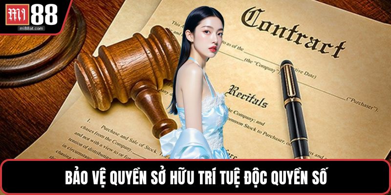 Bảo vệ quyền sở hữu trí tuệ độc quyền số