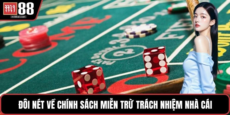 Đôi nét về chính sách miễn trừ trách nhiệm nhà cái